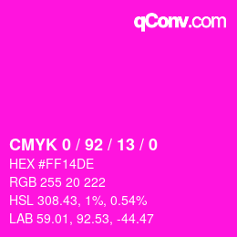 カラーコード: CMYK 0 / 92 / 13 / 0 | qconv.com