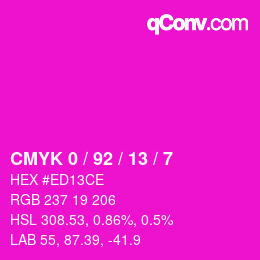 カラーコード: CMYK 0 / 92 / 13 / 7 | qconv.com