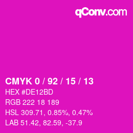 カラーコード: CMYK 0 / 92 / 15 / 13 | qconv.com