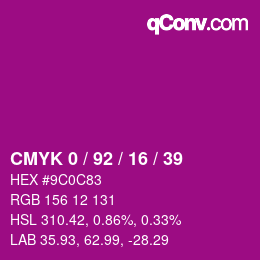 カラーコード: CMYK 0 / 92 / 16 / 39 | qconv.com