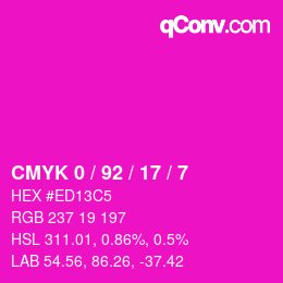 カラーコード: CMYK 0 / 92 / 17 / 7 | qconv.com