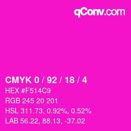 カラーコード: CMYK 0 / 92 / 18 / 4 | qconv.com