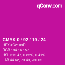 カラーコード: CMYK 0 / 92 / 19 / 24 | qconv.com