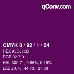カラーコード: CMYK 0 / 92 / 1 / 64 | qconv.com