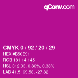 カラーコード: CMYK 0 / 92 / 20 / 29 | qconv.com