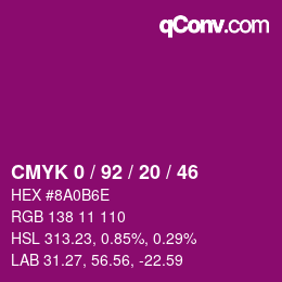 カラーコード: CMYK 0 / 92 / 20 / 46 | qconv.com