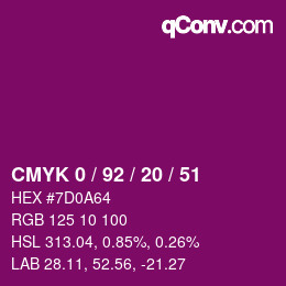 カラーコード: CMYK 0 / 92 / 20 / 51 | qconv.com