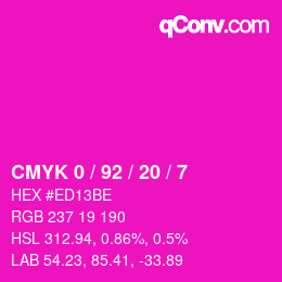 カラーコード: CMYK 0 / 92 / 20 / 7 | qconv.com