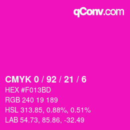 カラーコード: CMYK 0 / 92 / 21 / 6 | qconv.com