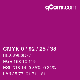 カラーコード: CMYK 0 / 92 / 25 / 38 | qconv.com