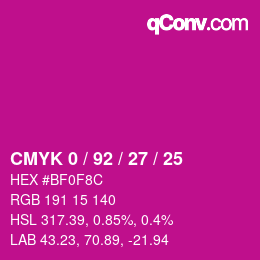 カラーコード: CMYK 0 / 92 / 27 / 25 | qconv.com