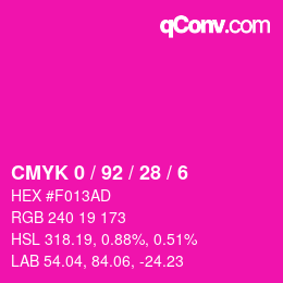 カラーコード: CMYK 0 / 92 / 28 / 6 | qconv.com