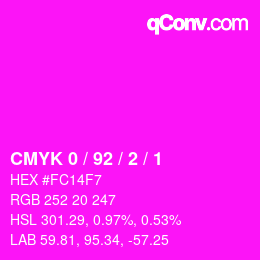 カラーコード: CMYK 0 / 92 / 2 / 1 | qconv.com