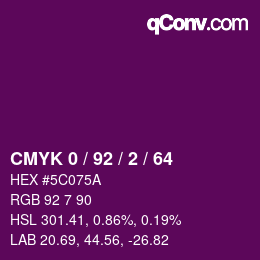 カラーコード: CMYK 0 / 92 / 2 / 64 | qconv.com
