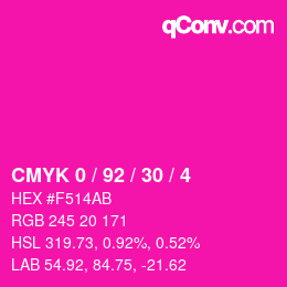 カラーコード: CMYK 0 / 92 / 30 / 4 | qconv.com