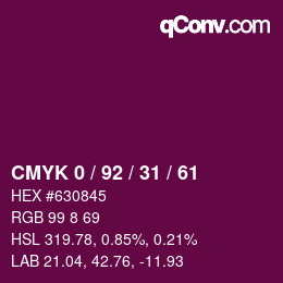 カラーコード: CMYK 0 / 92 / 31 / 61 | qconv.com