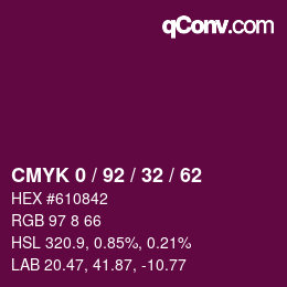 カラーコード: CMYK 0 / 92 / 32 / 62 | qconv.com