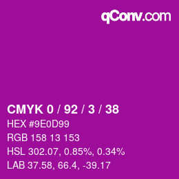 カラーコード: CMYK 0 / 92 / 3 / 38 | qconv.com