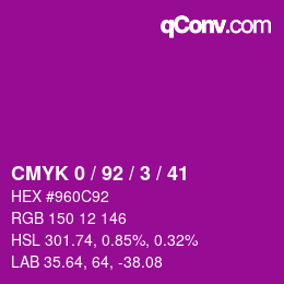 カラーコード: CMYK 0 / 92 / 3 / 41 | qconv.com