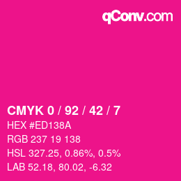 カラーコード: CMYK 0 / 92 / 42 / 7 | qconv.com