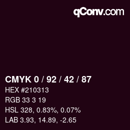 カラーコード: CMYK 0 / 92 / 42 / 87 | qconv.com