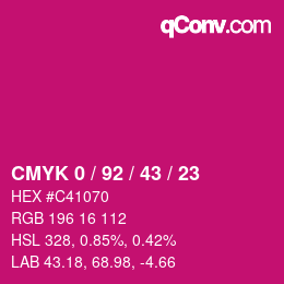 カラーコード: CMYK 0 / 92 / 43 / 23 | qconv.com