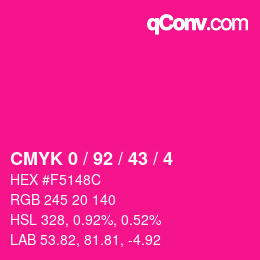 カラーコード: CMYK 0 / 92 / 43 / 4 | qconv.com