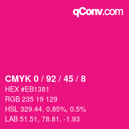 カラーコード: CMYK 0 / 92 / 45 / 8 | qconv.com