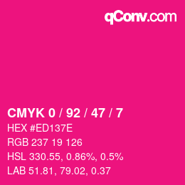 カラーコード: CMYK 0 / 92 / 47 / 7 | qconv.com