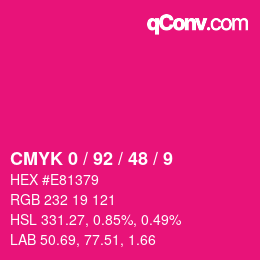 カラーコード: CMYK 0 / 92 / 48 / 9 | qconv.com