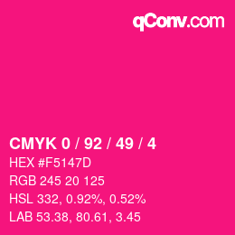 カラーコード: CMYK 0 / 92 / 49 / 4 | qconv.com