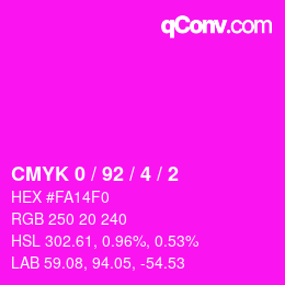 カラーコード: CMYK 0 / 92 / 4 / 2 | qconv.com