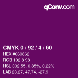 カラーコード: CMYK 0 / 92 / 4 / 60 | qconv.com