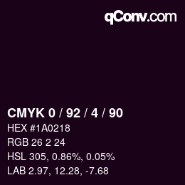 カラーコード: CMYK 0 / 92 / 4 / 90 | qconv.com