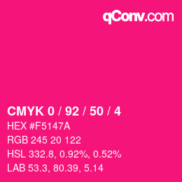 カラーコード: CMYK 0 / 92 / 50 / 4 | qconv.com