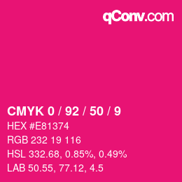 カラーコード: CMYK 0 / 92 / 50 / 9 | qconv.com