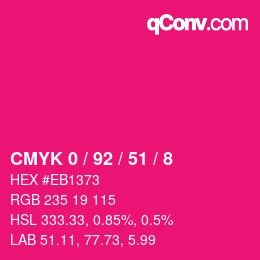 カラーコード: CMYK 0 / 92 / 51 / 8 | qconv.com