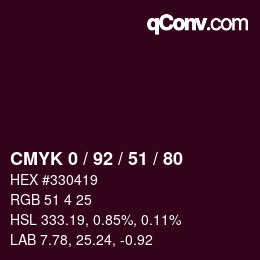カラーコード: CMYK 0 / 92 / 51 / 80 | qconv.com