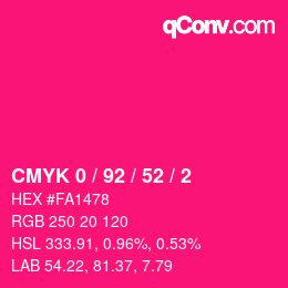 カラーコード: CMYK 0 / 92 / 52 / 2 | qconv.com