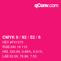 カラーコード: CMYK 0 / 92 / 52 / 6 | qconv.com