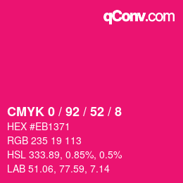 カラーコード: CMYK 0 / 92 / 52 / 8 | qconv.com