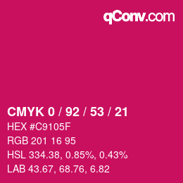 カラーコード: CMYK 0 / 92 / 53 / 21 | qconv.com