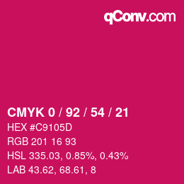 カラーコード: CMYK 0 / 92 / 54 / 21 | qconv.com