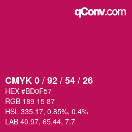 カラーコード: CMYK 0 / 92 / 54 / 26 | qconv.com