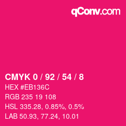 カラーコード: CMYK 0 / 92 / 54 / 8 | qconv.com