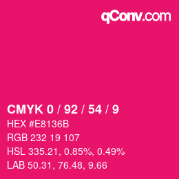 カラーコード: CMYK 0 / 92 / 54 / 9 | qconv.com