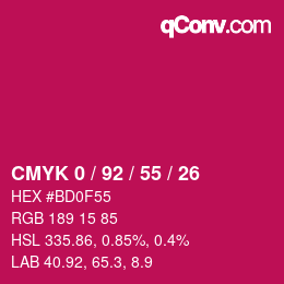 カラーコード: CMYK 0 / 92 / 55 / 26 | qconv.com