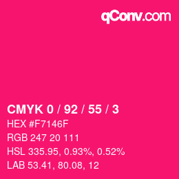 カラーコード: CMYK 0 / 92 / 55 / 3 | qconv.com