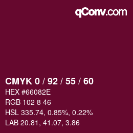 カラーコード: CMYK 0 / 92 / 55 / 60 | qconv.com