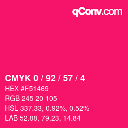 カラーコード: CMYK 0 / 92 / 57 / 4 | qconv.com